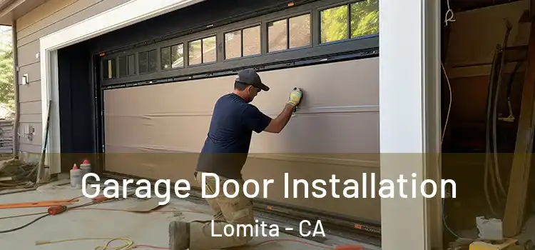  Garage Door Installation Lomita - CA