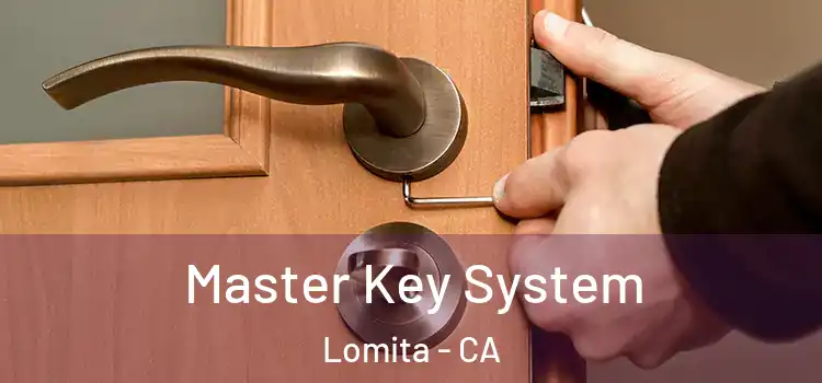  Master Key System Lomita - CA