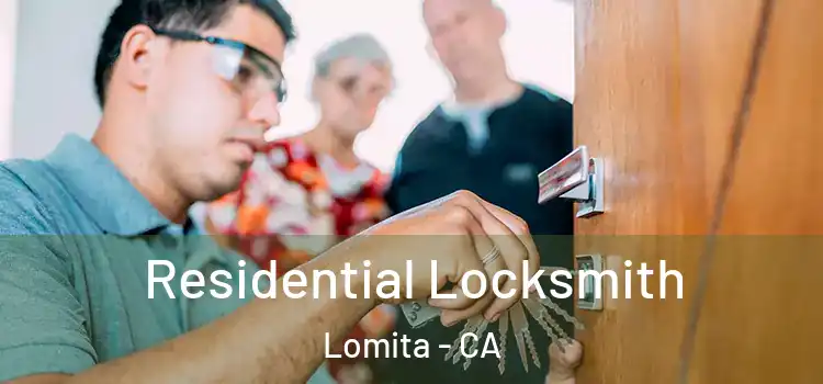  Residential Locksmith Lomita - CA